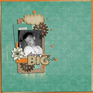 dream big