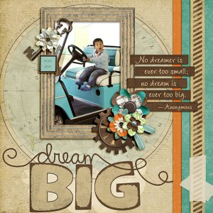 dream big