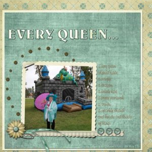 Every Queen...
