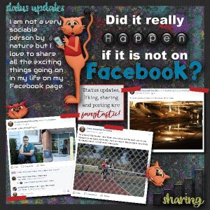 Did It Really Happen if it's not on Facebook?