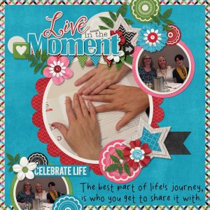 Live in the Moment