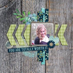 You Are Worth It