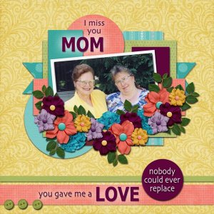 Miss You Mom