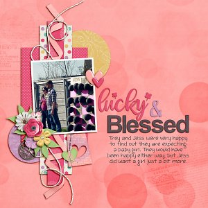 Lucky + Blessed
