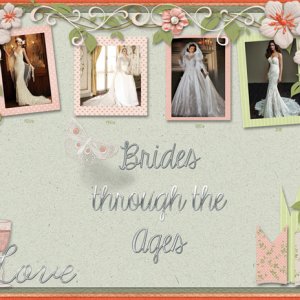 Brides through the Ages