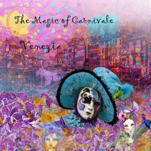 The Magic of Carnivale - Venezia