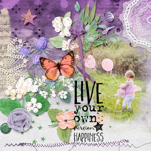 Live your own version of happiness