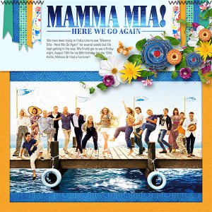 MAMMA MIA - HERE WE GO AGAIN!