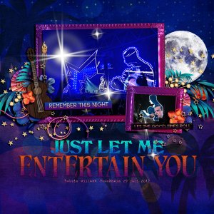 Let me entertain you