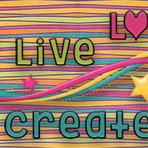Live,Love, Create