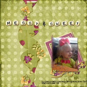 Sweet and Messy