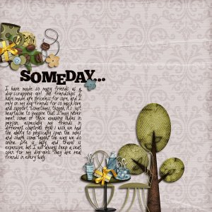 someday...