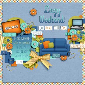 Lazy Weekend