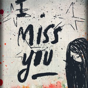 I Miss You
