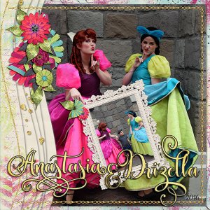 Anastasia and Drizella