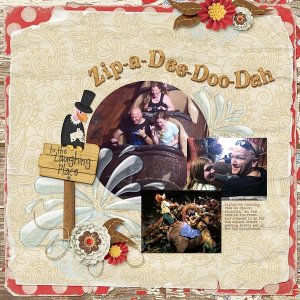 ~Zip-A-Dee-Doo-Dah~