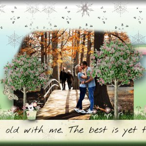 Grow Old With Me