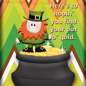Your pot o' gold