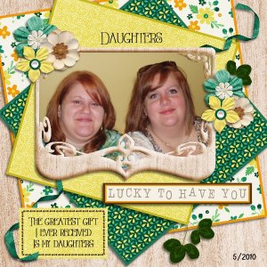 Dughters-Lucky to have you