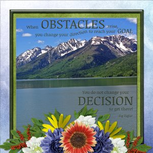 When OBSTACLES arise ...