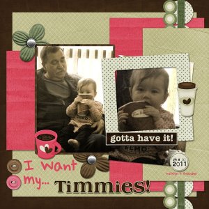 I Want My Timmies!