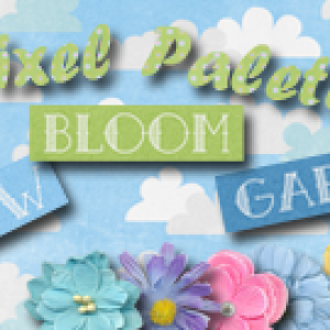 Grow~Bloom~Garden