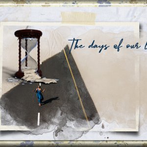 The days of our lives