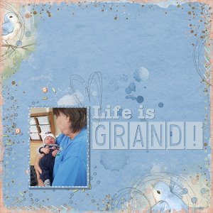 Life Is Grand