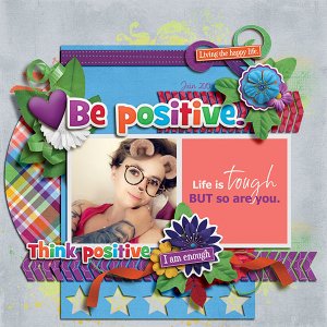 Be positive