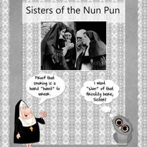 Sisters of the Nun Pun