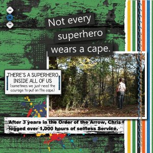 Not Every Super Hero Wears a Cape