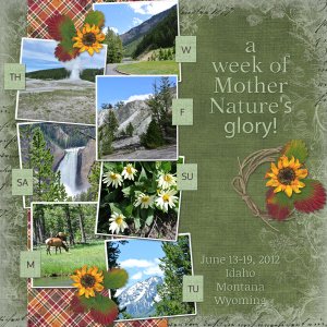 A week of Mother Nature's glory!