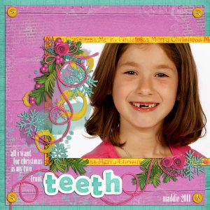 my two front teeth