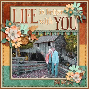Life Is Better with You