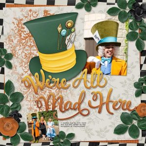 ~We're All Mad Here~