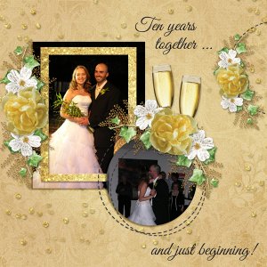 Ten years together ... and just beginning!