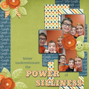 Never underestimate the POWER of SILLINESS
