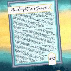 Hindsight is Always 20/20