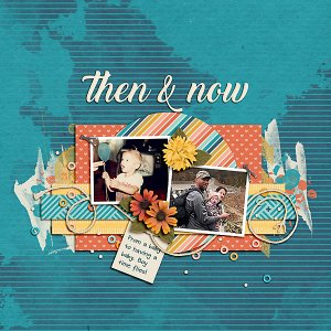 Then + Now
