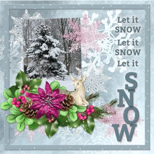 Let it SNOW Let it SNOW Let it SNOW