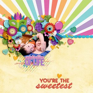You're the sweetest