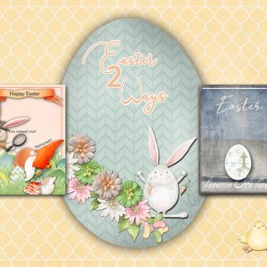 Easter 2 Ways