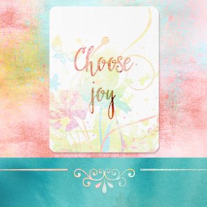 Choose Joy