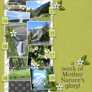a week of Mother Nature's glory!