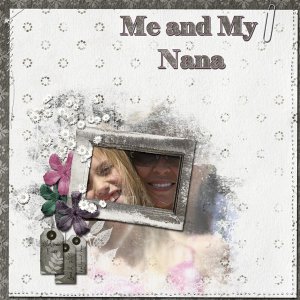 Me and My Nana