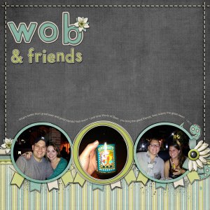 WOB and friends