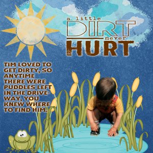 Dirt Never Hurt - Inspiration Challenge July 2020
