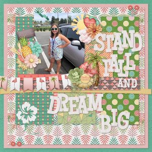 Stand Tall and Dream Big