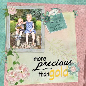 More Precious than Gold