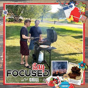Stay Focused on the Grill